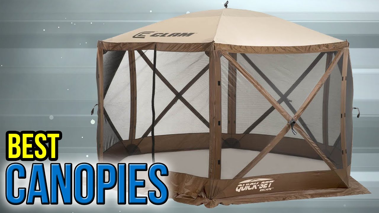 10 best canopies 2017 - youtube 10 best canopies 2017 - youtube