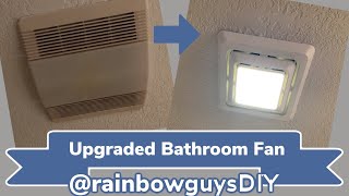 Quick and Easy update to our Bathroom Fan!