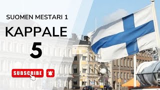 Suomen Metstari 1 - Kappale 5