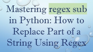 Mastering regex sub in Python: How to Replace Part of a String Using Regex