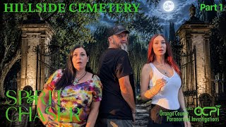 Did We Just Catch A Spirit? Hillside Cemetery Ghost Hunt