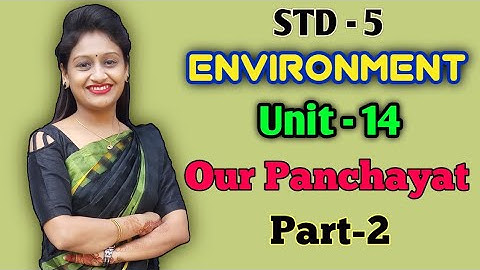 Std.5 | Environment | Unit-14 | Our Panchayat | Part-2 | Gcert | Ncert | By Krishna Panchal