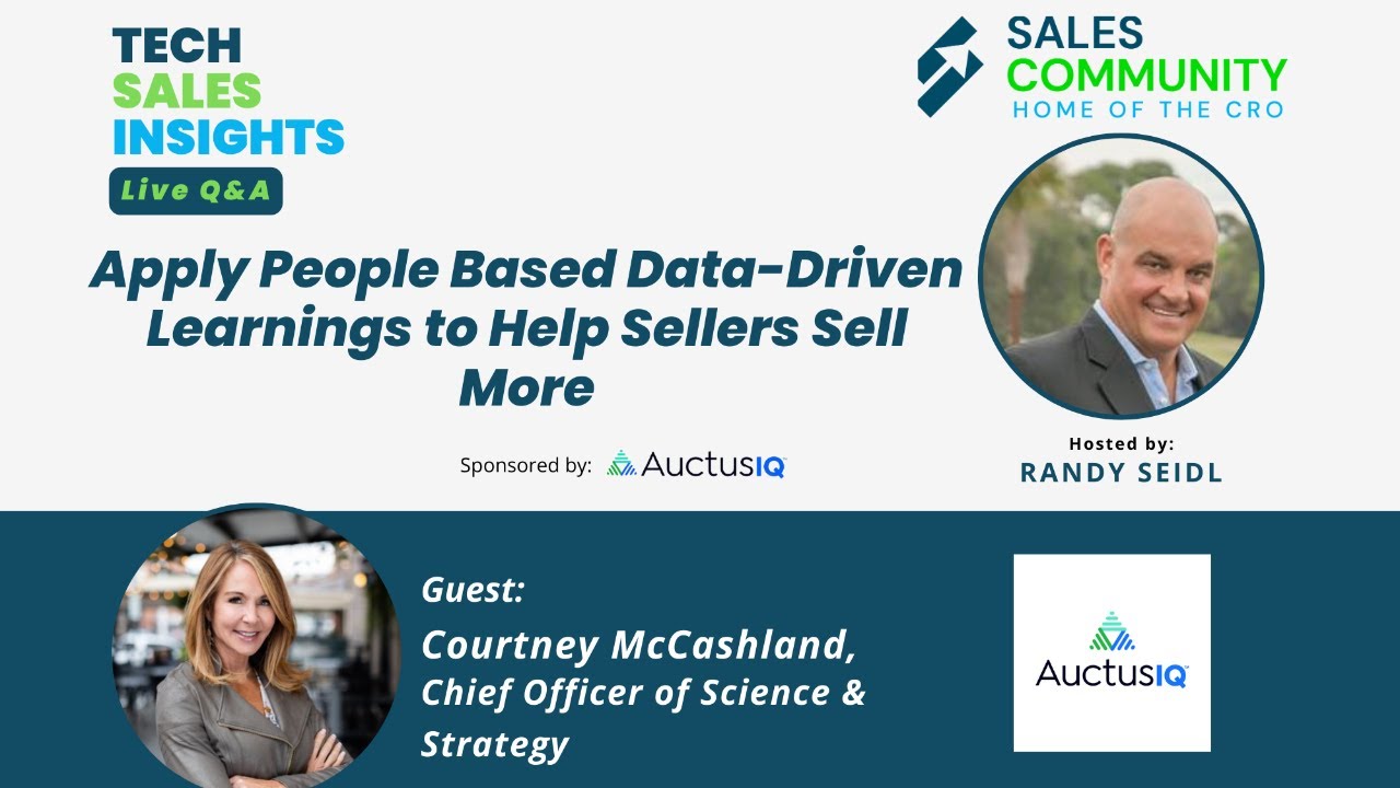 Tech Sales Insights LIVE featuring Courtney McCashland, AuctusIQ