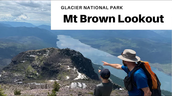 Hike to Mt Brown Lookout, Glacier National Park