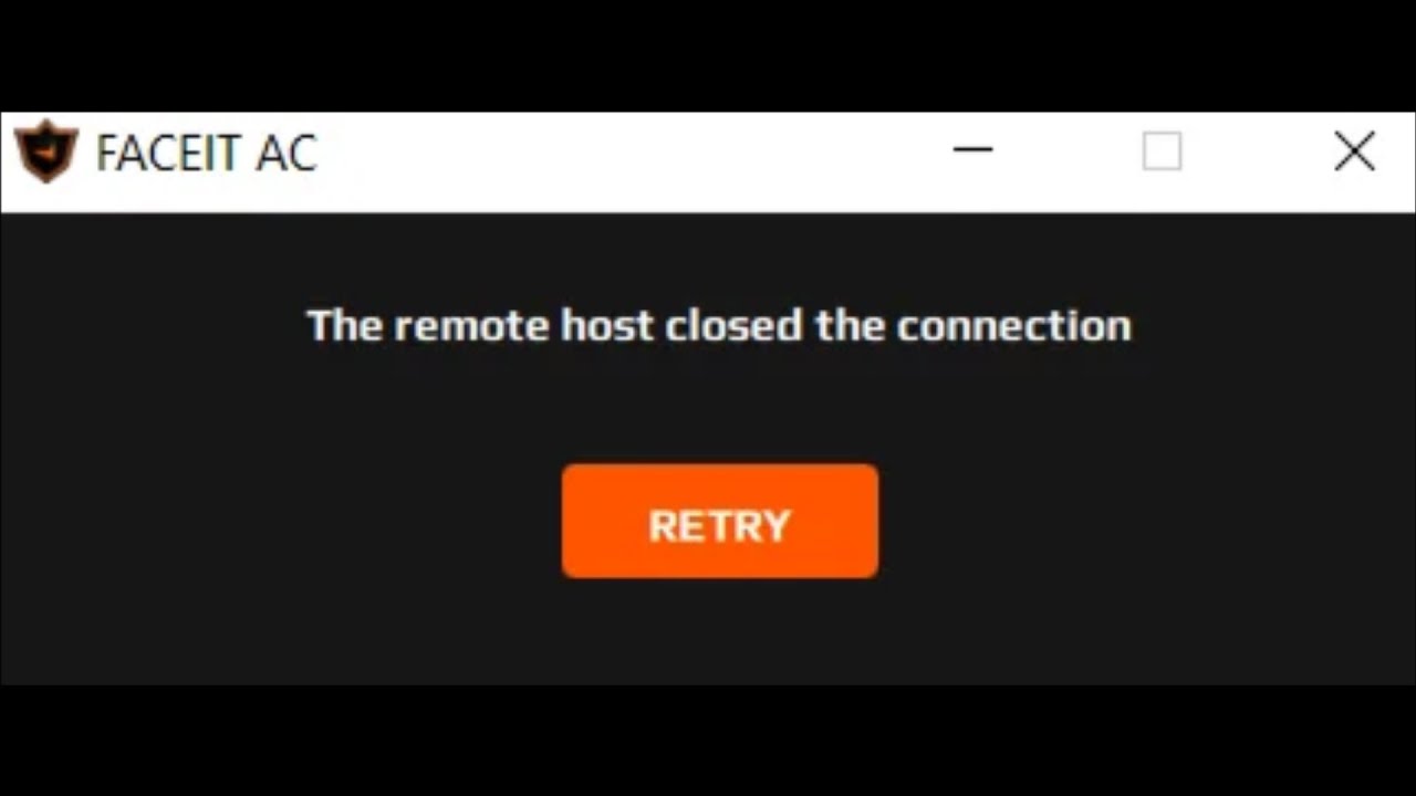 The remote host closed the connection faceit anti-cheat - YouTube
