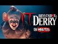 IT 3: Bienvenido a Derry (2025) - Resumen Rápido