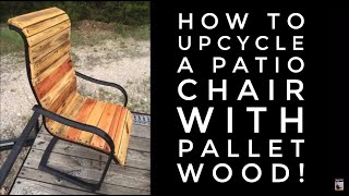 How to upcycle a patio chair with pallet wood