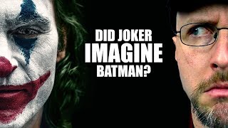 Did Joker Imagine Batman? - Nostalgia Critic