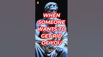 When Someone Wants To Get Rid Of You | Stoic Philosophy #stoicism #innerpeace #getrid #shorts #stoic