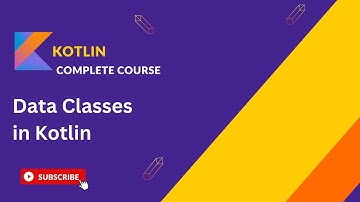 How to Use Data Classes in Kotlin: Quick and Easy