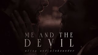 dark!alina & the darkling — me & the devil