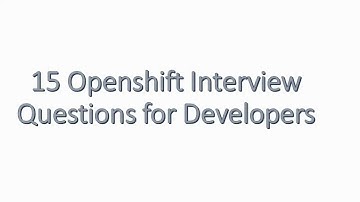 Openshift Interview Questions and answers for Developers