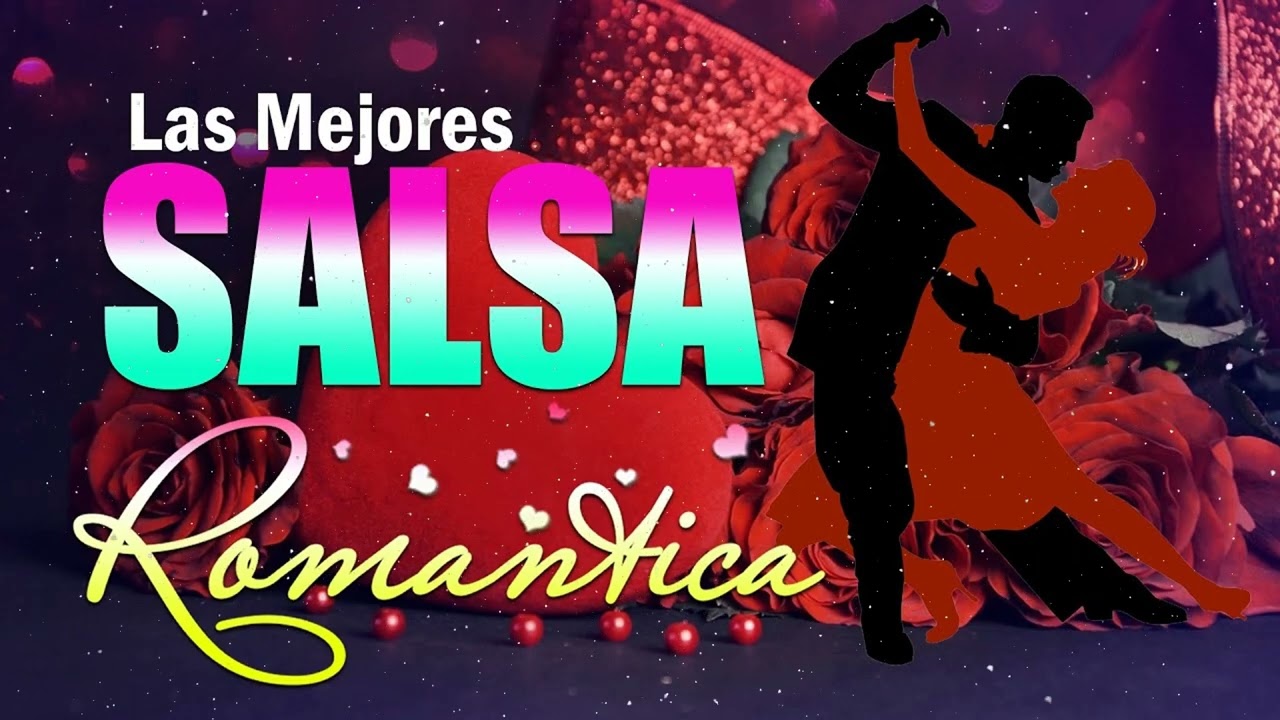 SALSA ROMANTICA Mix 2021 Los Mejores Dela Salsa Viejitas Pero Bonitas YouTube