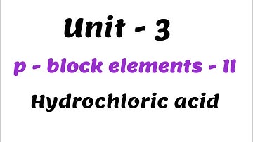 Hydrochloric acid  / p-Block elements - II / Class 12 chemistry chapter 3 in Tamil