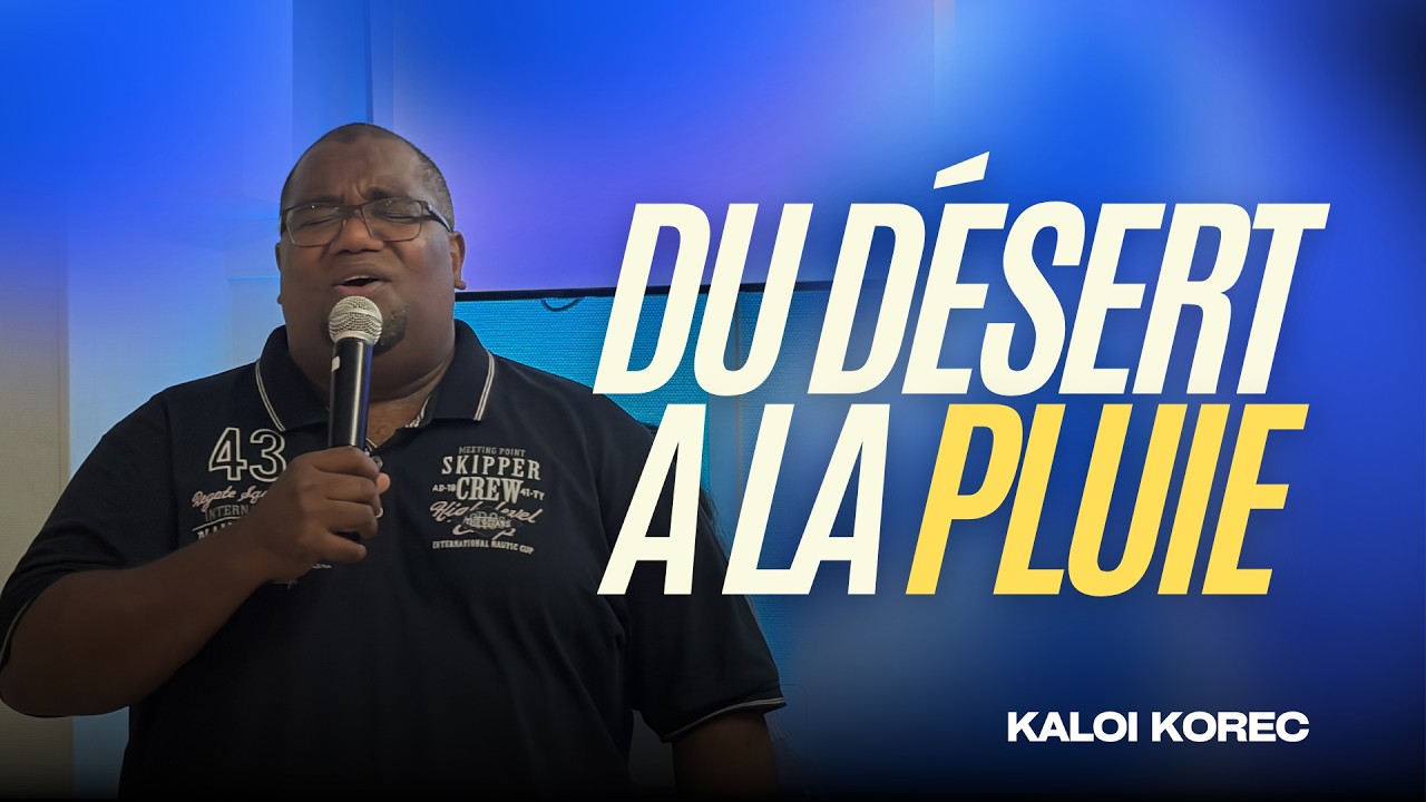 Du Désert à la Pluie - Kaloi Korec