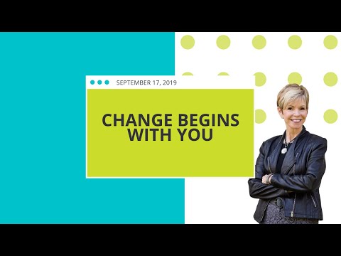 Change Begins With You