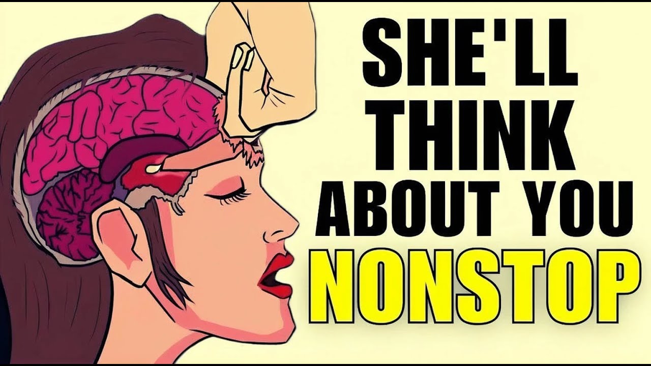 DO THIS!! She Will Think about You NON-STOP - YouTube