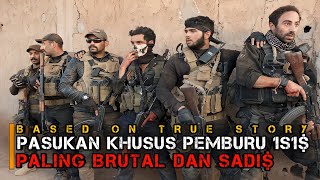 MEREKA LEBIH SADIS DARI 1SIS - ALUR FILM MOSUL 2019