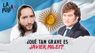 GANÓ MILEI, ¿qué tan grave es para Argentina? | La Pulla