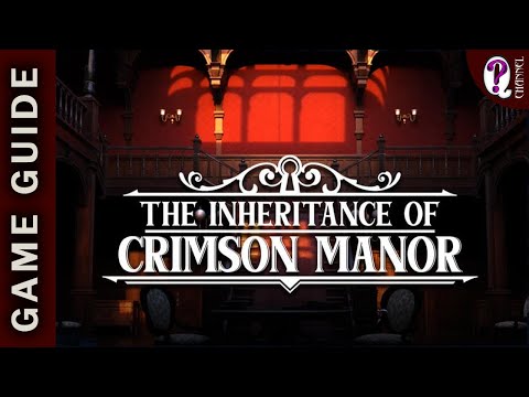 Видео: The Inheritance Of Crimson Manor || Full Game Expert Playthrough 100%: All Achievements, All Endings