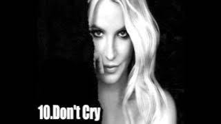 Britney Spears - Don't Cry