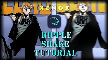 Ripple Shake Tutorial | Alightmotion | By Xenox |