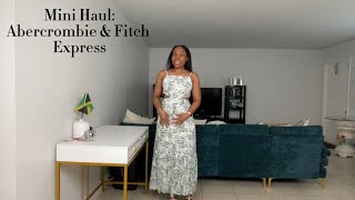 Mini Haul: Abercrombie & Fitch and Express