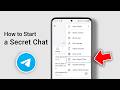 How to Start a Secret Chat in Telegram — Secure Your Chat