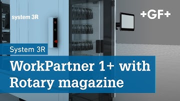 System 3R and GF Machining Solutions – WorkPartner 1+ with rotary magazine