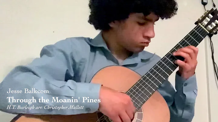 Jesse Balkcom - Through the Moanin' Pines (H.T Bur...