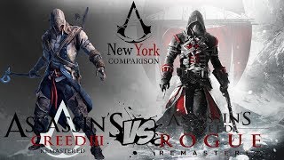 Assassin's Creed Remastered | New York Comparison | Rogue vs AC III
