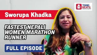 Full Episode - Sworupa Khadka - Fastest Nepali Women Marathon Runner