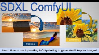 Mastering AI Art: InPainting & OutPainting with Stable Diffusion & ComfyUI