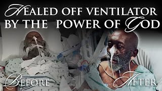 God Heals Man from Ventilator Machine! Apostle David E. Taylor