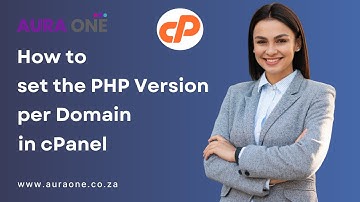 How to Set the PHP Version per Domain using cPanel with Aura One