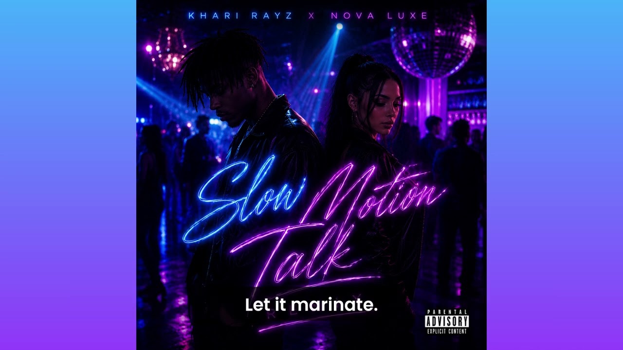 Assista a Khari Rayz x Nova Luxe Slow Motion Talk no YouTube Assista a Khari Rayz x Nova Luxe Slow Motion Talk no YouTube