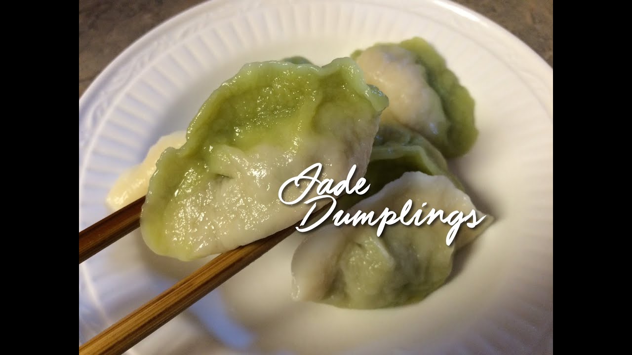 Jade Dumplings | The Chinese Cuisine