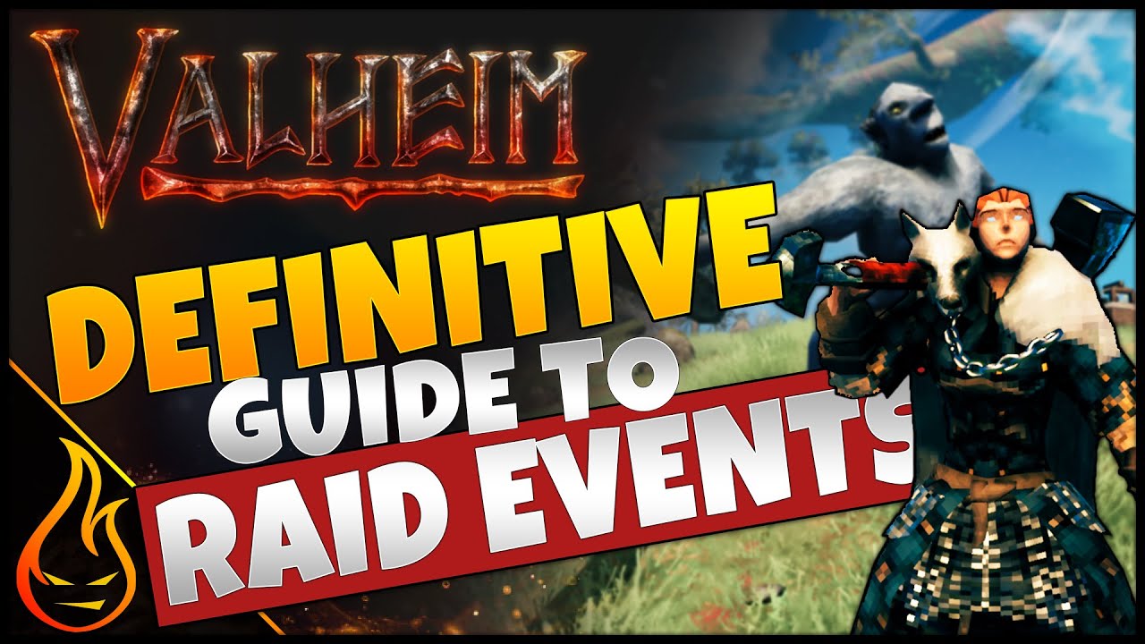 The Definitive Guide To Valheim Raid Events YouTube