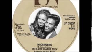 Inez and Charlie Foxx - Mockingbird  (1963)