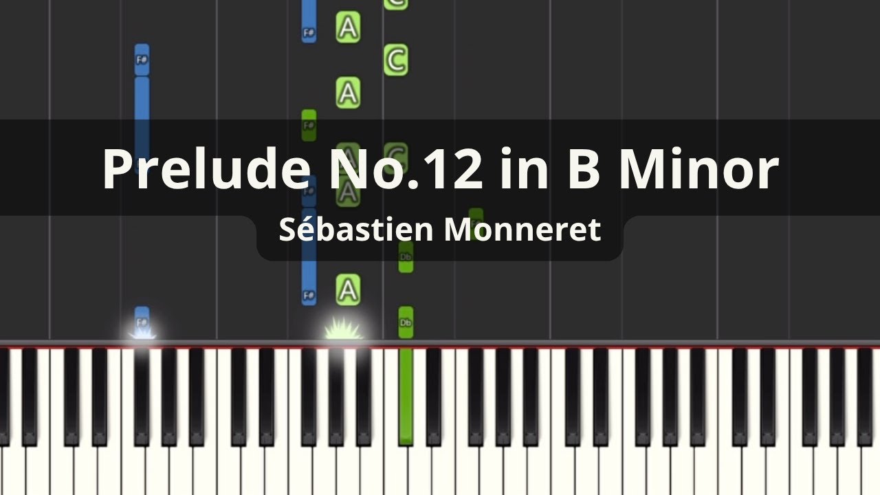 How to play Prelude No.12 in B Minor on piano by Sébastien Monneret | Piano Tutorial