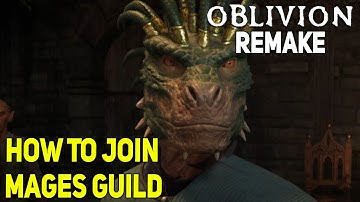 How To Join The Mages Guild in Oblivion Remastered, Elder Scrolls 4 Oblivion Remake