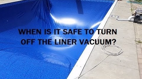 Pool liner installation - When can you turn the vacuums off?