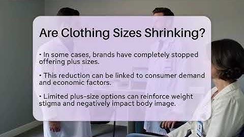 Are Clothing Sizes Shrinking? - Inside Body Image