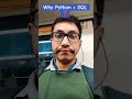 Why Python + SQL #shorts #short #python #sql #datascience