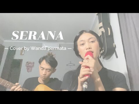 Serana - For Revenge || Versi Akustik (Cover Wanda Permatahati)