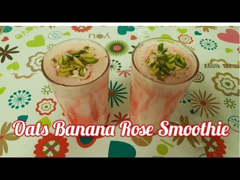 oats-banana-rose-smoothie-||-healthy-drink-||-weight-loss-smoothie-||-iftar-drink