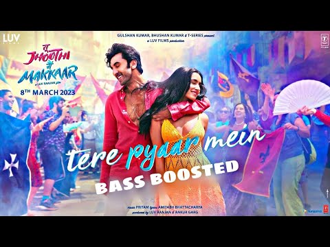 TERE PYAAR MEIN SONG BASS BOOSTED   USE HEADPHONES  useheadphones  bassboosted