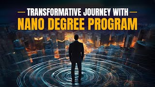 Transformative Journey with Nano Degree Program