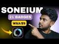 Claim all 21 badges of soneium 🔥