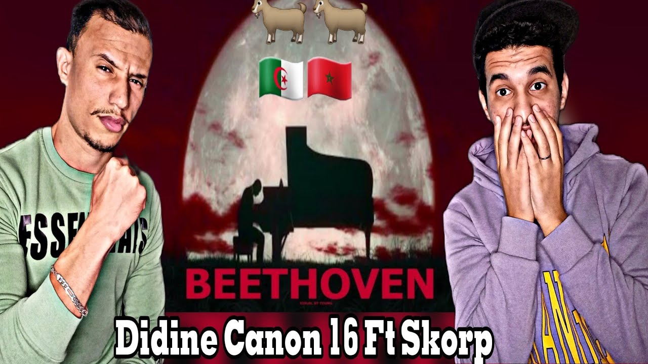 Didine Canon 16 feat Skorp , BEETHOVEN [Reaction]🇲🇦🇩🇿 LEGENDS🐐